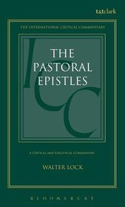 Pastoral Epistles (International Critical Commentary Series) Pastoral Epistles (International Critical Commentary Series)