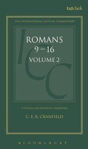 Romans (Volume 2) (International Critical Commentary Series) Romans (Volume 2) (International Critical Commentary Series)