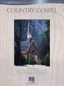 Country Gospel (Music Book) (Christian Musician Series) Country Gospel (Music Book) (Christian Musician Series)