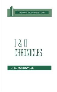 1 & 2 Chronicles (Daily Study Bible Old Testament Series) 1 & 2 Chronicles (Daily Study Bible Old Testament Series)