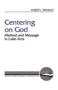 Centering on God (Literary Currents In Biblical Interpretation Series) Centering on God (Literary Currents In Biblical Interpretation Series)