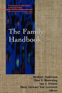 The Family Handbook (Family Religion & Culture Series) The Family Handbook (Family Religion & Culture Series)