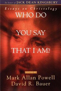 Who Do You Say I Am? Who Do You Say I Am?