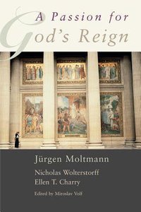 Passion For Gods Reign ,A Passion For Gods Reign ,A
