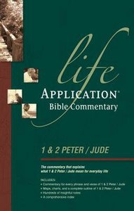 1 & 2 Peter and Jude (Life Application Bible Commentary Series) 1 & 2 Peter and Jude (Life Application Bible Commentary Series)