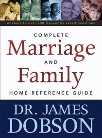 The Complete Marriage and Family Home Reference Guide The Complete Marriage and Family Home Reference Guide