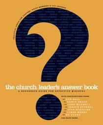 The Church Leaders Answer Book The Church Leaders Answer Book