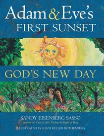 Adam & Eves First Sunset: Gods New Day Adam & Eves First Sunset: Gods New Day