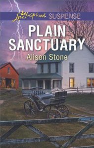 Plain Sanctuary (Love Inspired Suspense Series) Plain Sanctuary (Love Inspired Suspense Series)