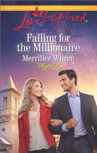 Falling For the Millionaire (Village of Hope) (Love Inspired Series) Falling For the Millionaire (Village of Hope) (Love Inspired Series)