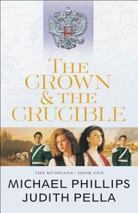 The Crown and the Crucible (#01 in Russians Series) The Crown and the Crucible (#01 in Russians Series)
