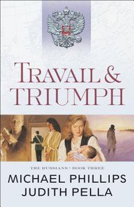 Travail and Triumph (#03 in Russians Series) Travail and Triumph (#03 in Russians Series)