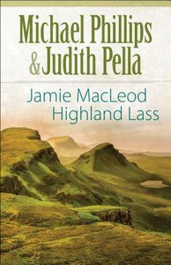 Jamie Macleod - Highland Lass (The Highland Collection Series) Jamie Macleod - Highland Lass (The Highland Collection Series)