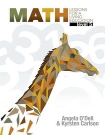 Math Level 5 (#5 in Lessons For A Living Education Series) Math Level 5 (#5 in Lessons For A Living Education Series)