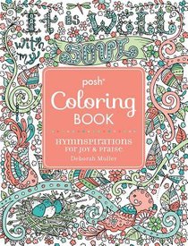 Hymnspirations For Joy & Praise (Posh Adult Colouring Book Series) Hymnspirations For Joy & Praise (Posh Adult Colouring Book Series)