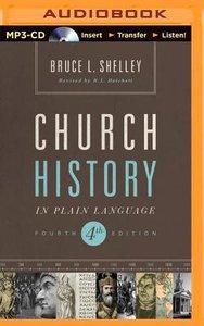 Church History in Plain Language (Unabridged, Mp3) Church History in Plain Language (Unabridged, Mp3)