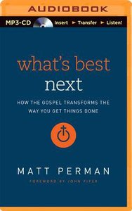 Whats Best Next (Unabridged, Mp3) Whats Best Next (Unabridged, Mp3)