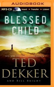 Blessed Child (Unabridged, MP3) (#01 in Caleb Audio Book Series) Blessed Child (Unabridged, MP3) (#01 in Caleb Audio Book Series)
