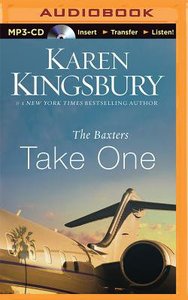 Baxters Take One (Unabridged, MP3) (#01 in Above The Line Audiobook Series) Baxters Take One (Unabridged, MP3) (#01 in Above The Line Audiobook Series)