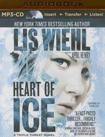 Heart of Ice (Unabridged, MP3) (#03 in Triple Threat Novel Audio Series) Heart of Ice (Unabridged, MP3) (#03 in Triple Threat Novel Audio Series)