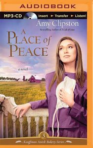 A Place of Peace (Unabridged, MP3) (#03 in Kauffman Amish Bakery Audiobook Series) A Place of Peace (Unabridged, MP3) (#03 in Kauffman Amish Bakery Audiobook Series)