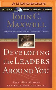Developing the Leaders Around You (Unabridged, Mp3) Developing the Leaders Around You (Unabridged, Mp3)