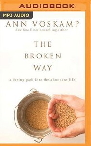 The Broken Way (Unabridged, Mp3) The Broken Way (Unabridged, Mp3)