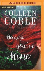 Because Youre Mine (Unabridged Mp3) Because Youre Mine (Unabridged Mp3)