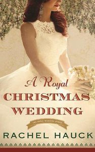 A Royal Christmas Wedding (Unabridged, 5 CDS) (#04 in The Royal Wedding Audio Series) A Royal Christmas Wedding (Unabridged, 5 CDS) (#04 in The Royal Wedding Audio Series)