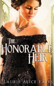 The Honorable Heir (Unabridged, 5 CDS) (#1093 in Heartsong Audio Series) The Honorable Heir (Unabridged, 5 CDS) (#1093 in Heartsong Audio Series)