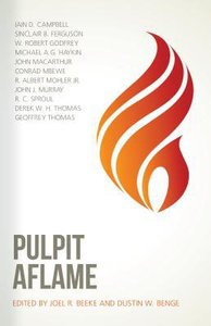 Pulpit Aflame: Essays in Honor of Steve Lawson Pulpit Aflame: Essays in Honor of Steve Lawson