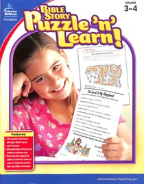 Bible Story Puzzle N Learn!, Grades 3 - 4 Bible Story Puzzle N Learn!, Grades 3 - 4