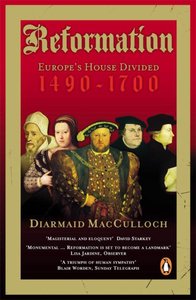 A Reformation: Europes House Divided 1490-1700 A Reformation: Europes House Divided 1490-1700
