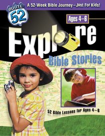 Route 52: Explore Bible Stories Route 52: Explore Bible Stories