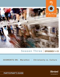Faith Cafe: Season Three Episodes 1-13 (Participants Guide) Faith Cafe: Season Three Episodes 1-13 (Participants Guide)