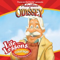 Courage (#01 in Adventures In Odyssey Audio Life Lessons Series) Courage (#01 in Adventures In Odyssey Audio Life Lessons Series)