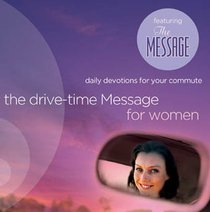 The Drive Time Message For Women (Vol 1) The Drive Time Message For Women (Vol 1)