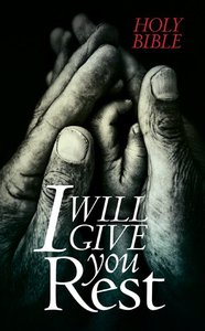 NLT I Will Give You Rest Bible (Black Letter Edition) NLT I Will Give You Rest Bible (Black Letter Edition)