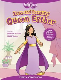 Brave and Beautiful Queen Esther (Incl. Stickers & Puzzles) (Faith That Sticks Story & Activity Book Series) Brave and Beautiful Queen Esther (Incl. Stickers & Puzzles) (Faith That Sticks Story & Activity Book Series)