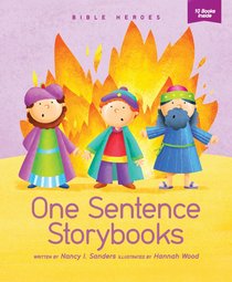 Bible Heroes (One Sentence Storybooks Series) Bible Heroes (One Sentence Storybooks Series)