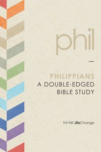 Philippians (Th1nk Lifechange Series (Think)) Philippians (Th1nk Lifechange Series (Think))
