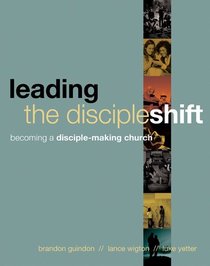 Leading the Discipleshift Leading the Discipleshift