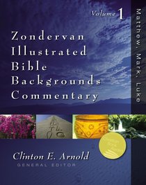 Zondervan Illustrated Bible Backgrounds Commentary Volume 1 Zondervan Illustrated Bible Backgrounds Commentary Volume 1