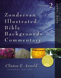 Zondervan Illustrated Bible Backgrounds Commentary Volume 2 Zondervan Illustrated Bible Backgrounds Commentary Volume 2