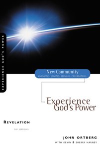 Revelation - Experience Gods Power (New Community Study Series) Revelation - Experience Gods Power (New Community Study Series)