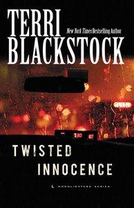 Twisted Innocence (#03 in Moonlighters Series) Twisted Innocence (#03 in Moonlighters Series)
