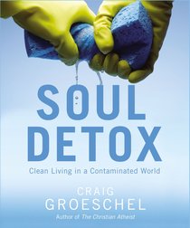 Soul Detox (Unabridged) Soul Detox (Unabridged)