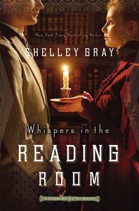 Whispers in the Reading Room (#03 in The Chicago Worlds Fair Mystery Series) Whispers in the Reading Room (#03 in The Chicago Worlds Fair Mystery Series)