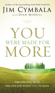 You Were Made For More (Unabridged, 6 Cds) You Were Made For More (Unabridged, 6 Cds)