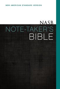 NASB Note-Takers Bible (Red Letter Edition) NASB Note-Takers Bible (Red Letter Edition)